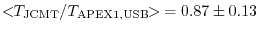 $<\!\!T_{\rm JCMT} / T_{\rm APEX1,USB}\!\!>\:= 0.87 \pm 0.13$