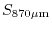 $S_{{\rm 870}\mu{\rm m}}$
