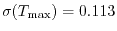 $\sigma(T_{\rm max}) = 0.113$
